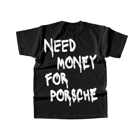 Camiseta Need Money for Porsche